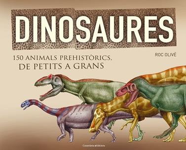 DINOSAURES | 9788490341841 | OLIVE, ROC
