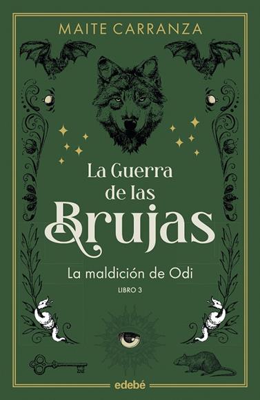 GUERRA DE LAS BRUJAS 3. LA MALDICION DE ODI | 9788468369792 | CARRANZA, MAITE