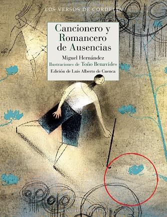 CANCIONERO Y ROMANCERO DE AUSENCIAS | 9791387599355 | HERNÁNDEZ, MIGUEL/ BENAVIDES, TOÑO (IL·LUSTRACIONS)