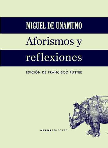 AFORISMOS Y REFLEXIONES | 9788417301026 | DE UNAMUNO, MIGUEL