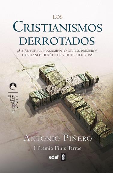 CRISTIANISMOS DERROTADOS, LOS | 9788441420052 | PIÑERO SÁENZ, ANTONIO