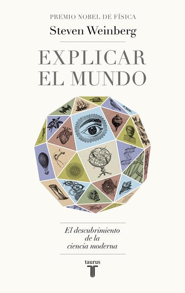 EXPLICAR EL MUNDO | 9788430622061 | WEINBERG, STEVEN