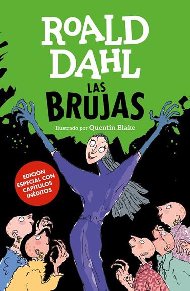 BRUJAS, LAS (EDICIÓN ESPECIAL CON CAPÍTULOS INÉDITOS) (COLECCIÓN ALFAGUARA CLÁSIC | 9788420440361 | DAHL, ROALD