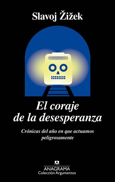 CORAJE DE LA DESESPERANZA, EL | 9788433964267 | ŽIŽEK, SLAVOJ