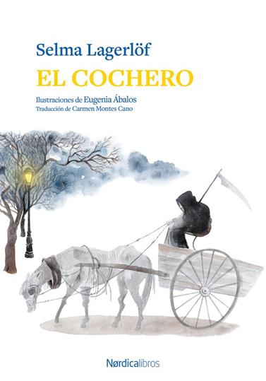 COCHERO, EL | 9791388306389 | LAGERLOF, SELMA/ ABALOS, EUGENIA