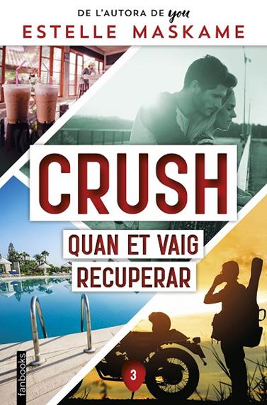 CRUSH.3/ QUAN ET VAIG RECUPERAR | 9788419150356 | MASKAME, ESTELLE