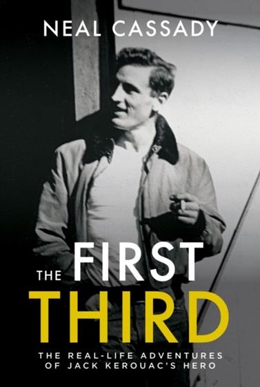 THE FIRST THIRD | 9780872860056 | CASSADY, NEAL