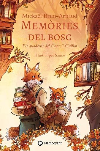 MEMORIES DEL BOSC 2. ELS QUADERNS DEL CORNELI GUILLOT | 9791387614034 | BRUN-ARNAUD, MICKAËL