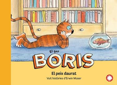 GAT BORIS 2. EL PEIX DAURAT | 9788419401281 | MOSER, ERWIN