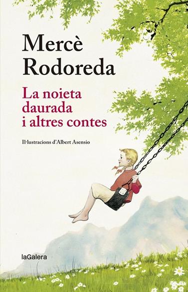NOIETA DAURADA I ALTRES CONTES, LA | 9788424666873 | RODOREDA, MERCE