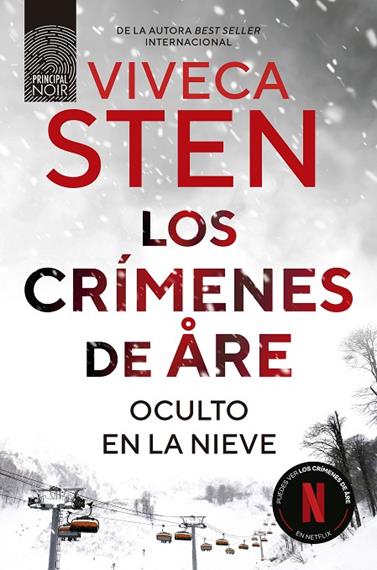 CRÍMENES DE ARE. OCULTO EN LA NIEVE | 9788410424265 | STEN, VIVECA