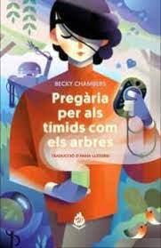 PREGÀRIA PER ALS TÍMIDS COM ELS ARBRES | 9788412614459
