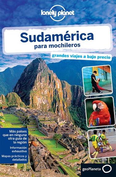 SUDAMERICA PARA MOCHILEROS 2 | 9788408119395 | REGIS ST.LOUIS/SANDRA BAO/GREG BENCHWICK/CELESTE BRASH/GREGOR CLARK/BRIDGET GLEESON/BETH KOHN/CAROLY