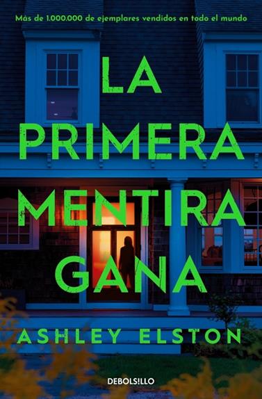 PRIMERA MENTIRA GANA, LA | 9788466392174 | ELSTON, ASHLEY