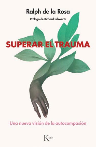 SUPERAR EL TRAUMA | 9788411213943 | DE LA ROSA, RALPH