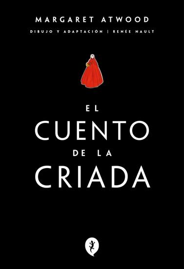 CUENTO DE LA CRIADA, EL (NOVELA GRÁFICA) | 9788419981066 | ATWOOD, MARGARET/NAULT, RENEE