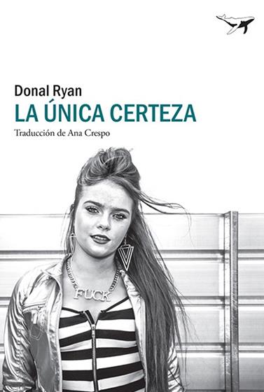 ÚNICA CERTEZA, LA | 9788412220582 | RYAN, DONAL