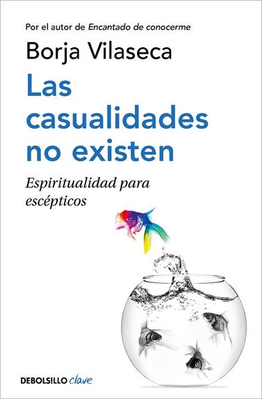 CASUALIDADES NO EXISTEN, LAS | 9788466362450 | VILASECA, BORJA