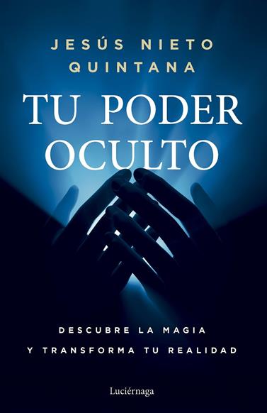 TU PODER OCULTO | 9788419996954 | NIETO QUINTANA, JESÚS