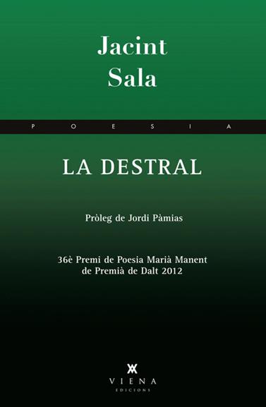DESTRAL, LA | 9788483307533 | SALA, JACINT