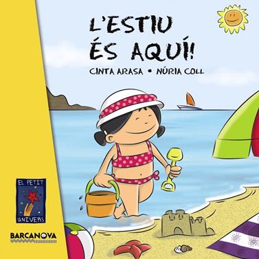 ESTIU ÉS AQUÍ!, L' | 9788448930837 | ARASA, CINTA
