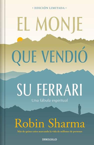 MONJE QUE VENDIÓ SU FERRARI , EL/  EDICIÓN LIMITADA | 9788466376198 | SHARMA, ROBIN