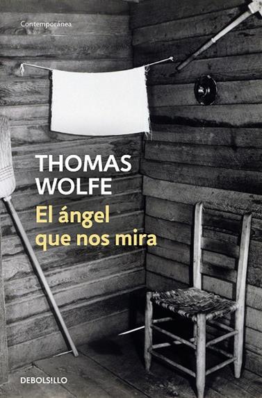 ÁNGEL QUE NOS MIRA, EL | 9788466364300 | WOLFE, THOMAS