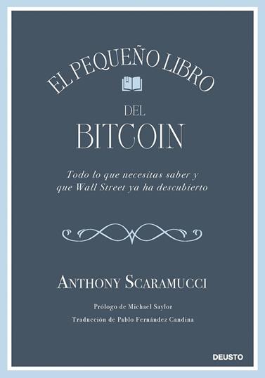 PEQUEÑO LIBRO DEL BITCOIN, EL | 9788423439409 | SCARAMUCCI, ANTHONY