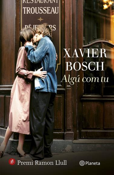 ALGÚ COM TU | 9788497082761 | BOSCH, XAVIER