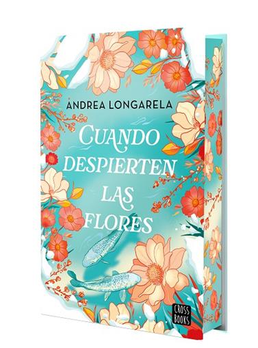 CUANDO DESPIERTEN LAS FLORES | 9788408302155 | LONGARELA, ANDREA