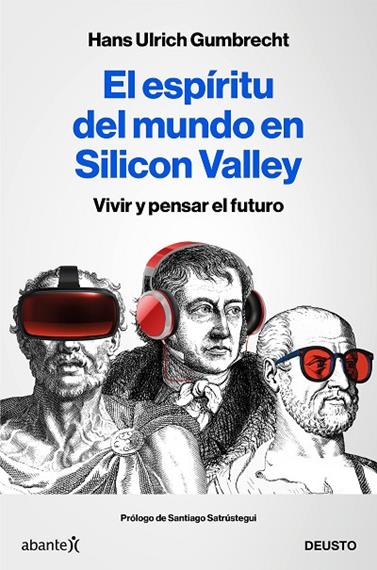 ESPÍRITU DEL MUNDO EN SILICON VALLEY, EL | 9788423431830 | GUMBRECHT, HANS ULRICH