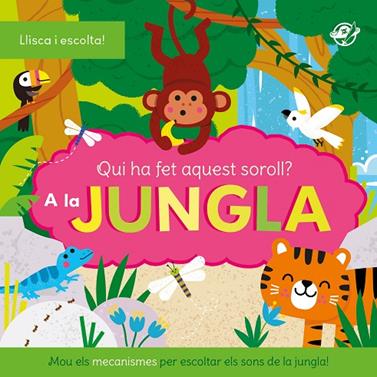 QUI HA FET AQUEST SOROLL? AL BOSC | 9788419912558