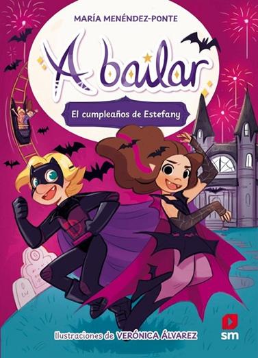 A BAILAR 5: EL CUMPLEAÑOS DE ESTEFANY | 9788410555358 | MENÉNDEZ-PONTE, MARÍA