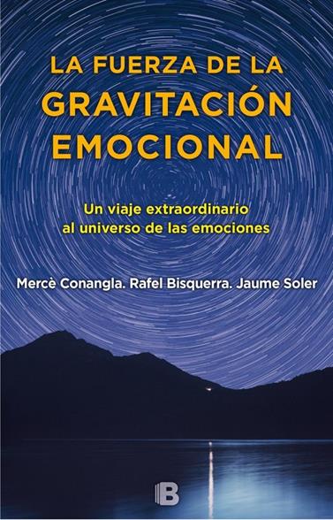 FUERZA DE LA GRAVITACIÓN EMOCIONAL, LA | 9788466660280 | SOLER/CONANGLA/BISQUERRA