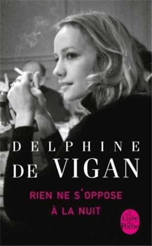 RIEN NE S´OPPOSE A LA NUIT | 9782253164265 | DELPHINE DE VIGAN