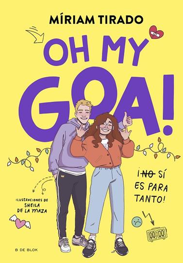 ME LLAMO GOA 3. OH MY GOA! | 9788419522979 | TIRADO, MÍRIAM
