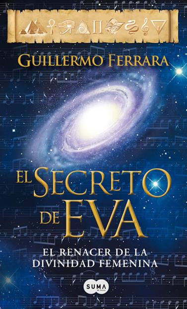 SECRETO DE EVA, EL | 9788483655498 | FERRARA, GUILLERMO