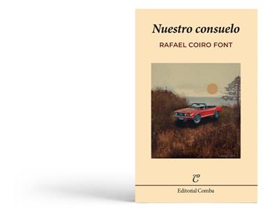 NUESTRO CONSUELO | 9788412766981 | COIRO FONT, RAFAEL