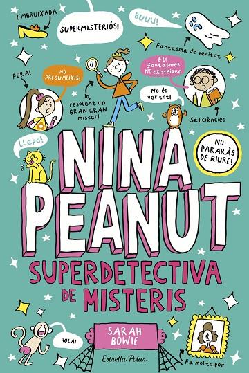 NINA PEANUT 2. SUPERDETECTIVA DE MISTERIS | 9791387519193 | BOWIE, SARAH