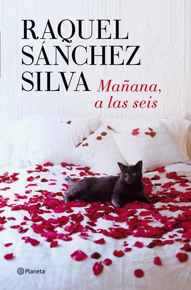 MAÑANA, A LAS SEIS | 9788408126287 | SÁNCHEZ SILVA, RAQUEL