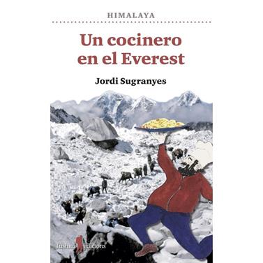 UN COCINERO EN EL EVEREST | 9788412698848 | SUGRANYES, JORDI
