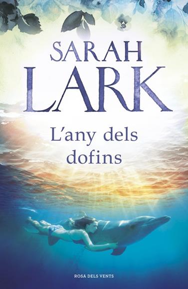 ANY DELS DOFINS, L' | 9788417627140 | LARK, SARAH