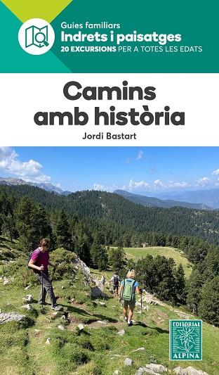 CAMINS AMB HISTÒRIA | 9788470112027 | BASTART, JORDI