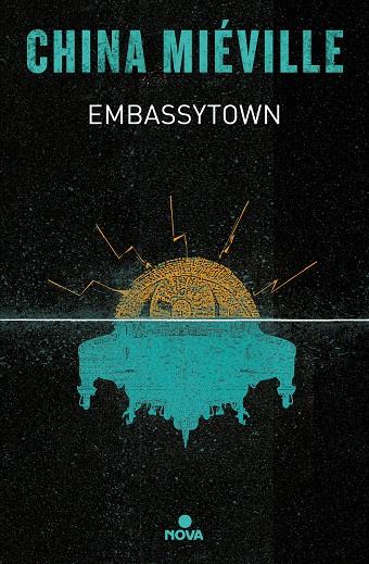 EMBASSYTOWN | 9788419260192 | MIÉVILLE, CHINA