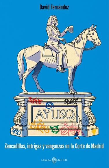 AYUSO | 9791387839321 | FERNÁNDEZ, DAVID