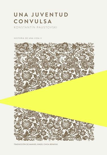 UNA JUVENTUD CONVULSA (HISTORIA DE UNA VIDA II) | 9789992076897 | PAUSTOVSKI, KONSTANTÍN
