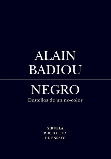 NEGRO. DESTELLOS DE UN NO-COLOR | 9791388032127 | BADIOU, ALAIN