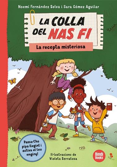 LA COLLA DEL NAS FI 1. LA RECEPTA MISTERIOSA | 9791387594060 | FERNÁNDEZ SELVA, NOEMÍ/GÓMEZ AGUILAR, SARA