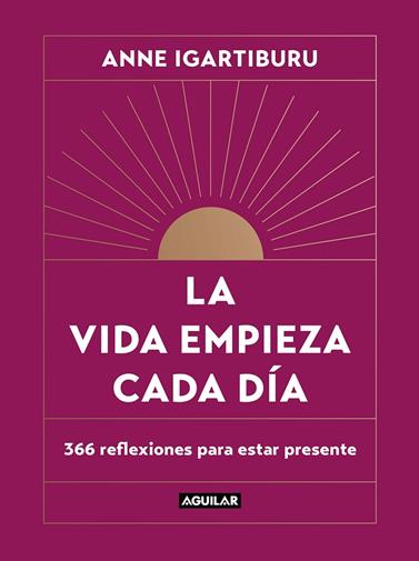 VIDA EMPIEZA CADA DÍA, LA | 9788403523678 | IGARTIBURU, ANNE