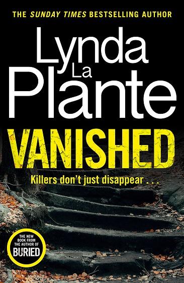 VANISHED | 9781838778743 | LA PLANTE, LYNDA